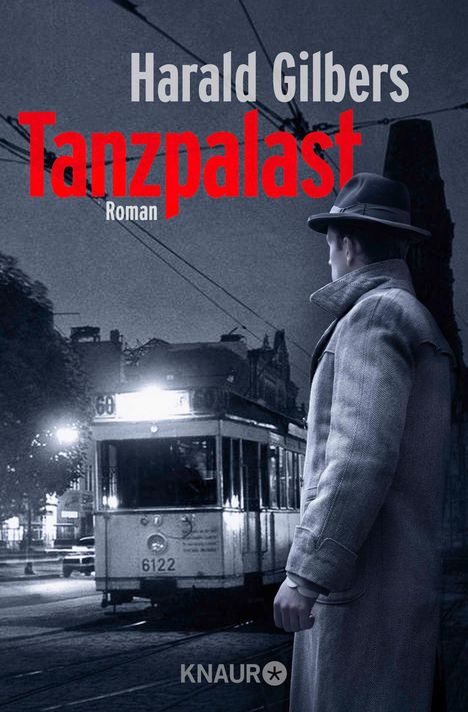 Harald Gilbers: Tanzpalast, Buch