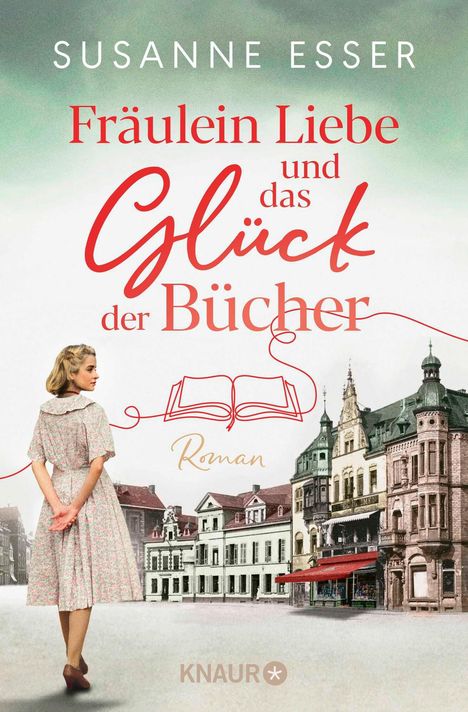 Susanne Esser: Fräulein Liebe und das Glück der Bücher, Buch