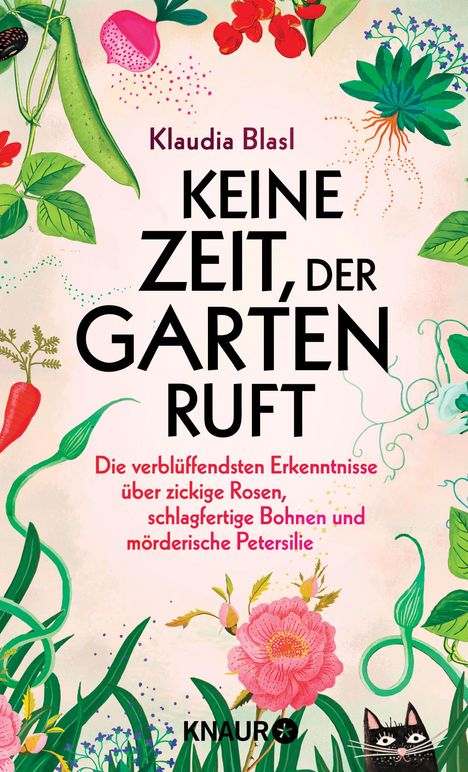 Klaudia Blasl: Keine Zeit, der Garten ruft, Buch