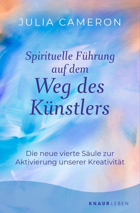 Julia Cameron: Spirituelle Führung auf dem Weg des Künstlers, Buch