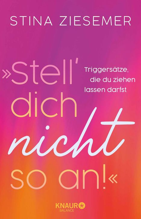 Stina Ziesemer: 'Stell' dich nicht so an!', Buch