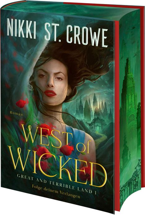 "West of Wicked" von Nikki St. Crowe; Frau mit dunklem Haar, umgeben von roten Blumen und einer düsteren Landschaft.