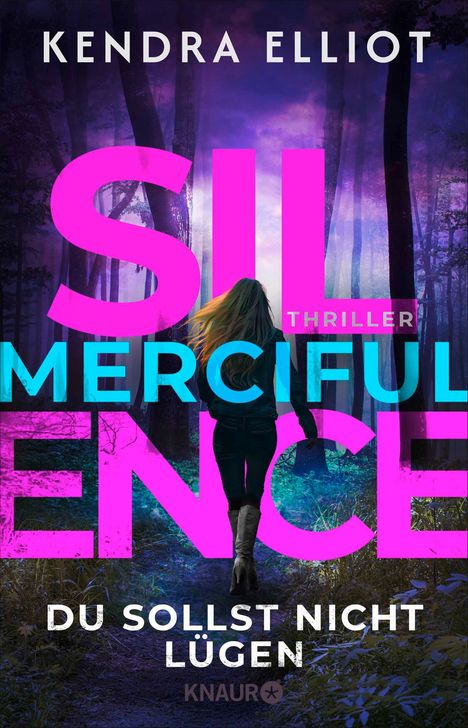 "SILENCERFUL ENCE", "Thriller", "DU SOLLST NICHT LÜGEN". Waldhintergrund mit Person von hinten, Umgebung in lila und blau.