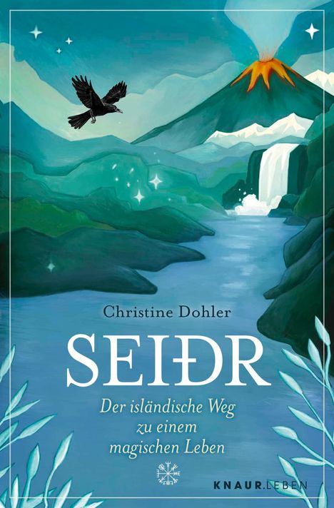"SEIÐR - Der isländische Weg zu einem magischen Leben." Illustration: Landschaft mit Vulkan, Wasserfall und fliegendem Raben.