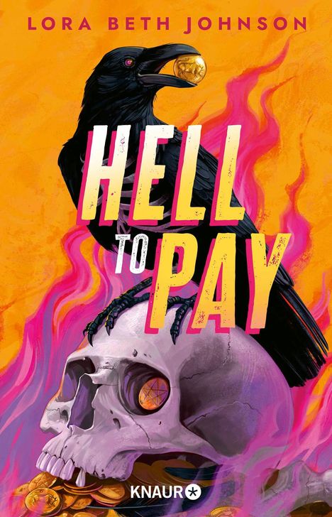 Text: "LORA BETH JOHNSON", "HELL TO PAY", "KNAUR". Illustration: Rabe mit Münze auf einem Totenkopf, umgeben von Flammen.