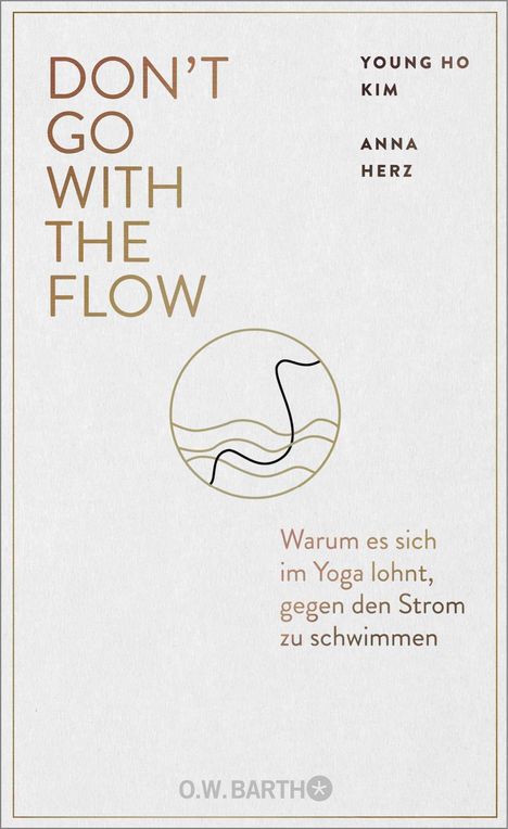 "Don't go with the flow. Warum es sich im Yoga lohnt, gegen den Strom zu schwimmen." Illustration mit geschwungenen Linien.