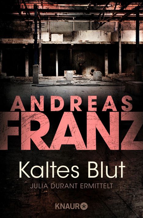 Andreas Franz: Kaltes Blut, Buch