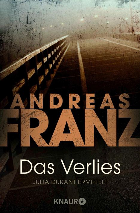 Andreas Franz: Das Verlies, Buch