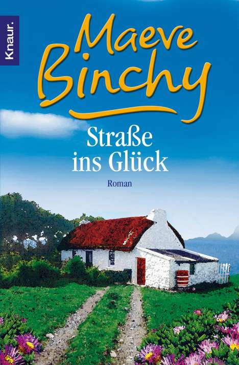 Maeve Binchy: Straße ins Glück, Buch