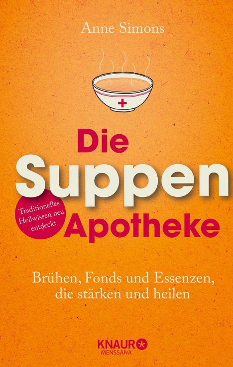 Anne Simons: Die Suppen-Apotheke, Buch