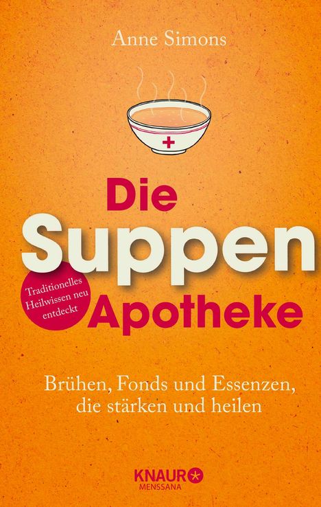 Anne Simons: Die Suppen-Apotheke, Buch