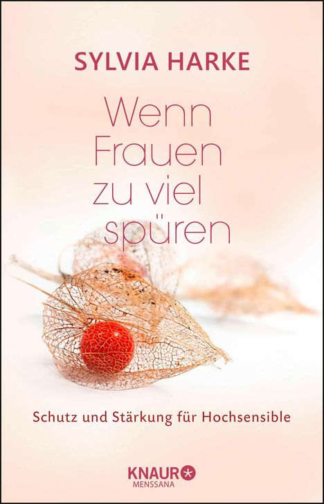 Sylvia Harke: Wenn Frauen zu viel spüren, Buch