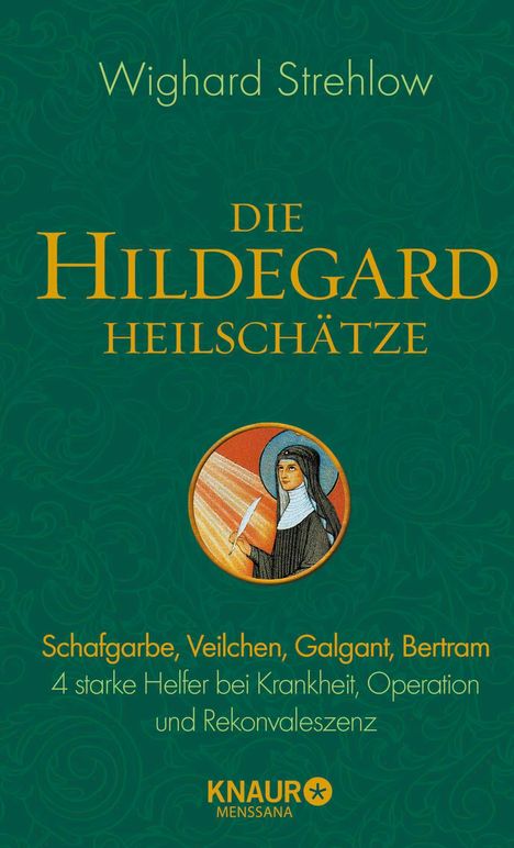 Wighard Strehlow: Die Hildegard-Heilschätze, Buch