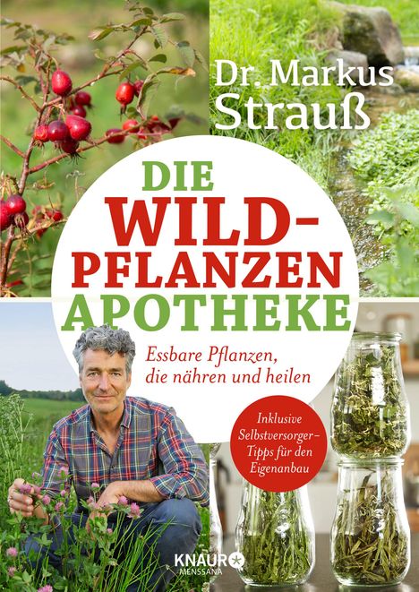 Markus Strauß: Die Wildpflanzen-Apotheke, Buch