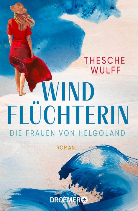 Thesche Wulff: Die Frauen von Helgoland. Windflüchterin, Buch