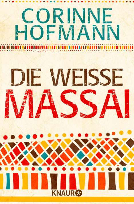 Corinne Hofmann: Die weiße Massai, Buch