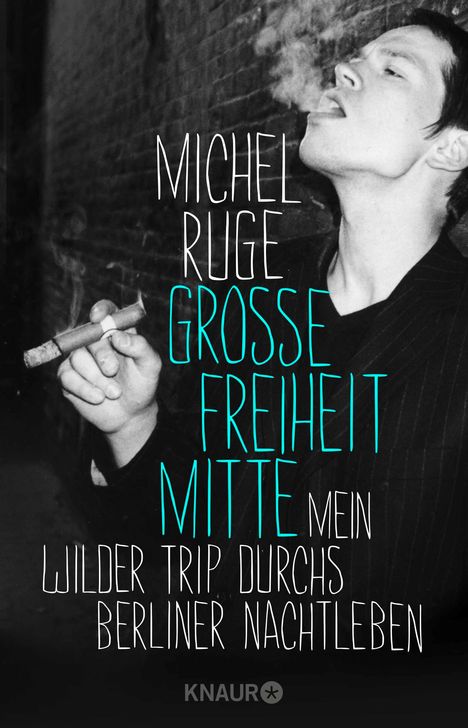 Michel Ruge: Große Freiheit Mitte, Buch