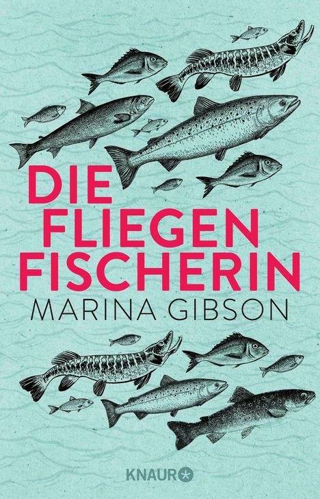 Marina Gibson: Die Fliegenfischerin, Buch