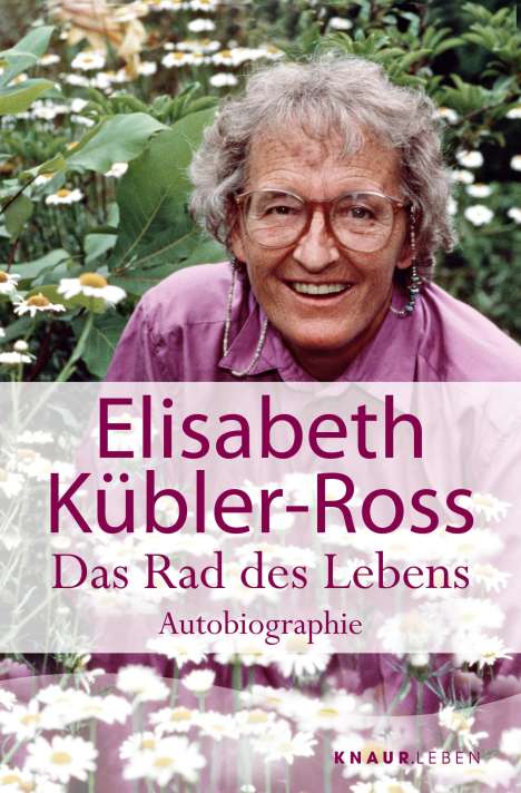 Elisabeth Kübler-Ross: Das Rad des Lebens, Buch