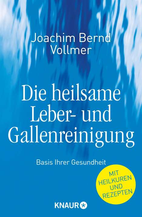Joachim Bernd Vollmer: Die heilsame Leber- und Gallenreinigung, Buch