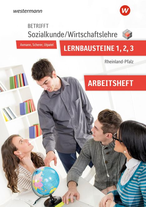 Reinhold Nowak: Betrifft Sozialkunde / Wirtschaftslehre Lernbausteine 1-3: Arbeitsheft. Rheinland-Pfalz, Buch