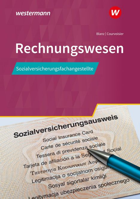 Susanne Blanz: Sozialversicherungsfachangestellte/Fachangestellte für Arbeitsmarktdienstleistungen. Rechnungswesen Schulbuch, Buch