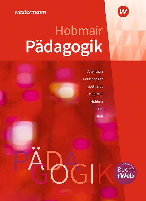 Wilhelm Ott: Pädagogik - Schulbuch, 1 Buch und 1 Diverse