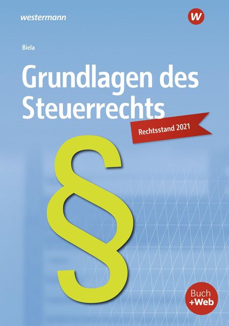 Sven Biela: Grundlagen des Steuerrechts SB, Buch