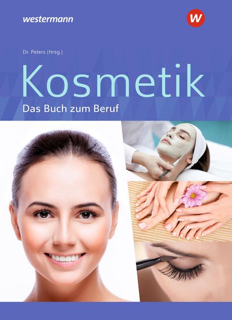 Sabine Christiane Kuska: Kosmetik - Das Buch zum Beruf. Schulbuch, Buch