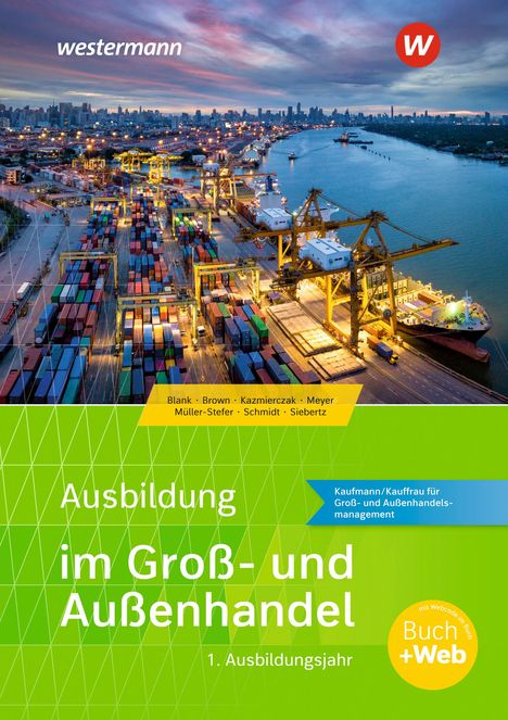 Udo Müller-Stefer: Ausbildung im Groß- und Außenhandel 1. Ausbildungsjahr. Schülerband, 1 Buch und 1 Diverse