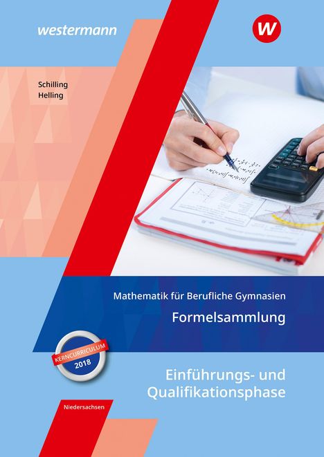 Klaus Schilling: Mathematik Berufl. GY Formelsammlg. NDS, Buch