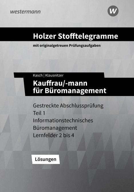 Lars Klausnitzer: Holzer Stofftelegramme - Kauffrau/-mann für Büromanagement. Lösungen. Baden-Württemberg, Buch