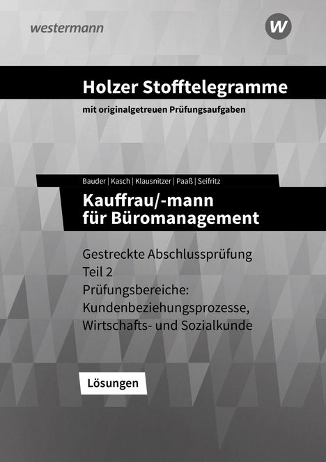 Christian Seifritz: Holzer Stofftelegramme - Kauffrau/-mann für Büromanagement. Lösungen. Baden-Württemberg, Buch