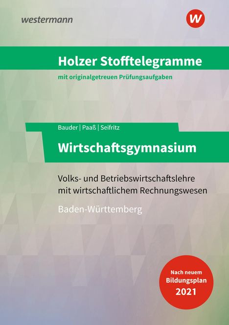 Christian Seifritz: Holzer Stofftelegramme Baden-Württemberg - Wirtschaftsgymnasium. Aufgaben, Buch