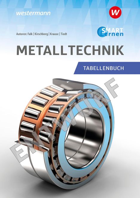Günther Tiedt: Metall SMART Lernen. Metalltechnik Tabellenbuch, Buch