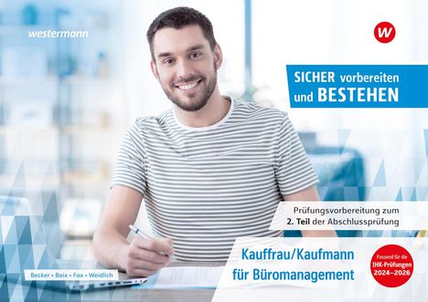 Cosima Becker: Prüfungsvorbereitung Sicher vorbereiten und bestehen. Kauffrau/Kaufmann für Büromanagement: Gestreckte Abschlussprüfung Teil 2, Buch