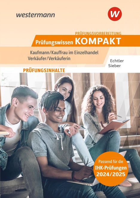 Michael Sieber: Prüfungsvorbereitung Prüfungswissen KOMPAKT - Kaufmann/Kauffrau im Einzelhandel - Verkäufer/Verkäuferin, Buch