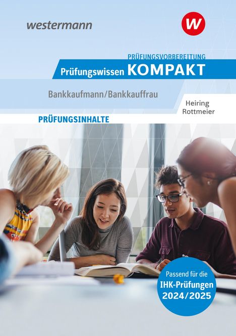 Michael Rottmeier: Prüfungsvorbereitung Prüfungswissen KOMPAKT - Bankkaufmann/Bankkauffrau, Buch