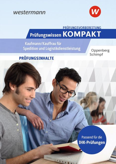 "Prüfungsvorbereitung: Prüfungswissen KOMPAKT. Kaufmann/Kauffrau Spedition. Zwei Männer studieren zusammen."
