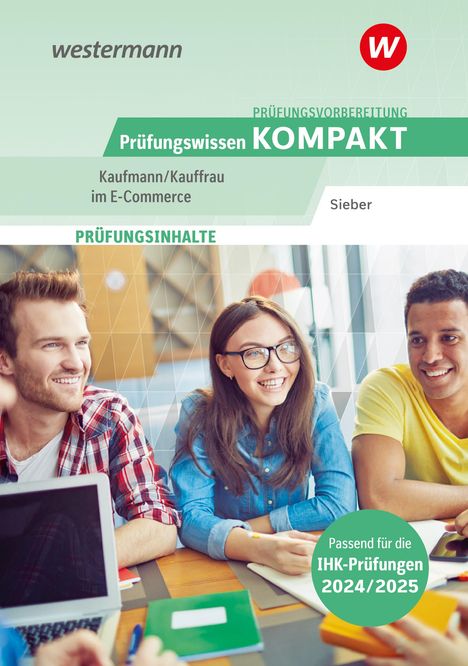 Michael Sieber: Prüfungsvorbereitung Prüfungswissen KOMPAKT - Kaufmann/Kauffrau im E-Commerce, Buch