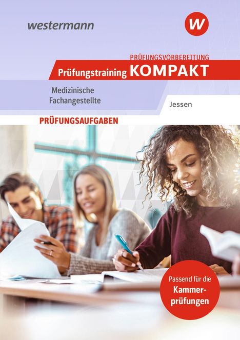 Oben: "Prüfungsvorbereitung Kompakt", darunter "Medizinische Fachangestellte". Gruppe von Lernenden am Tisch.