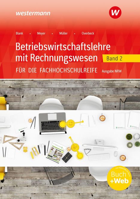 "Betriebswirtschaftslehre mit Rechnungswesen, Band 2, für die Fachhochschulreife, Ausgabe NRW." Schreibtisch mit Büroartikeln.