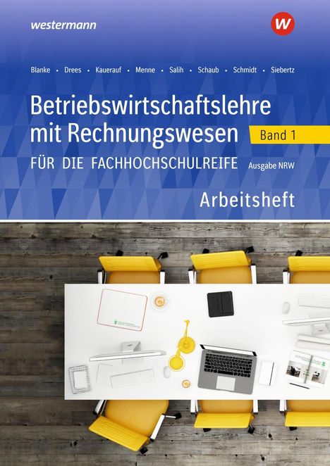 Sarah-Katharina Siebertz: Betriebswirtschaftslehre mit Rechnungswesen 1. Arbeitsheft. Für die Fachhochschulreife. Nordrhein-Westfalen, Buch