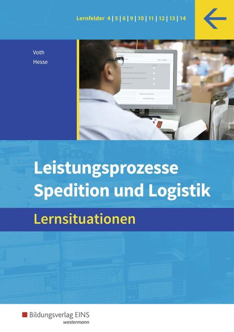 Gernot Hesse: Spedition und Logistik. Leistungsprozesse: Lernsituationen, Buch