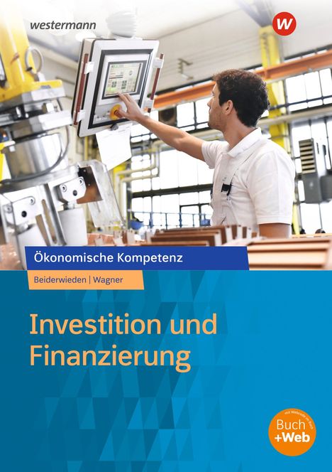 Arndt Beiderwieden: Investition und Finanzierung, Buch