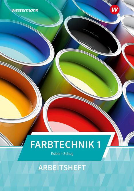 Gerold Kober: Farbtechnik 1 Arbeitsheft, Buch