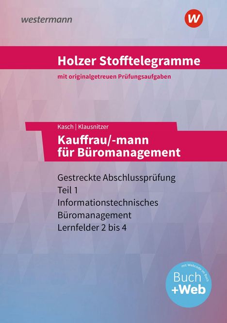 "Holzer Stofftelegramme. Kauffrau/-mann für Büromanagement. Abschlussprüfung. Buch+Web-Logo. Rote und blaue Farben."