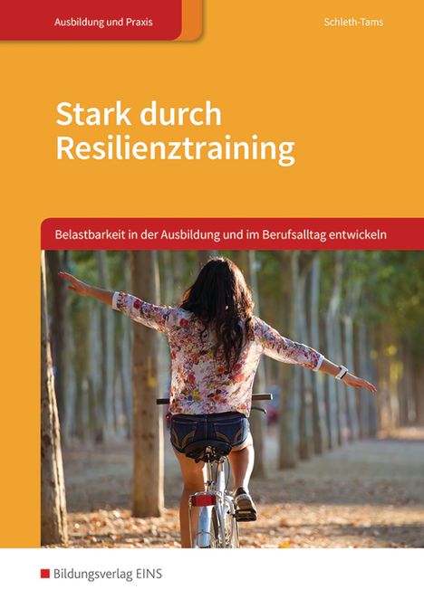 Elke Schleth-Tams: Stark durch Resilienztraining. Schulbuch, Buch