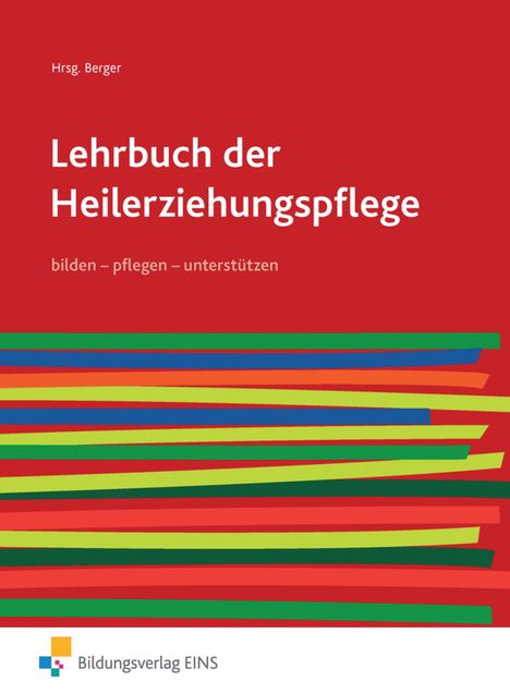 Hans-Jürgen Balz: Lehrbuch der Heilerziehungspflege 1. Schulbuch. pflegen - bilden - unterstützen, Buch