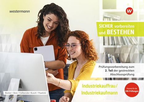 "SICHER vorbereiten und BESTEHEN. Prüfungsvorbereitung. Zwei lächelnde Frauen an einem Computer."